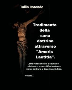 Tradimento della sana dottrina - Don Tullio Rotondo, spiega anche la posizione della Chiesa sulla pena di morte